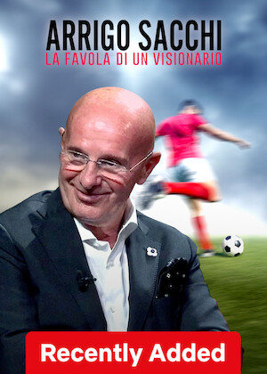 Arrigo Sacchi – La Favola Di Un Visionario poster